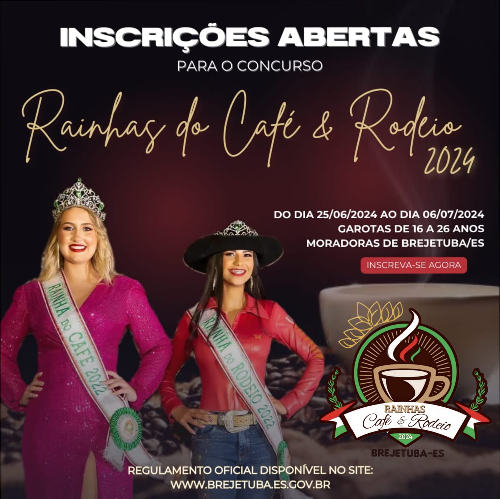 Inscrições do Concurso para escolha da Rainha do Café e da Rainha do Rodeio Brejetuba 2024